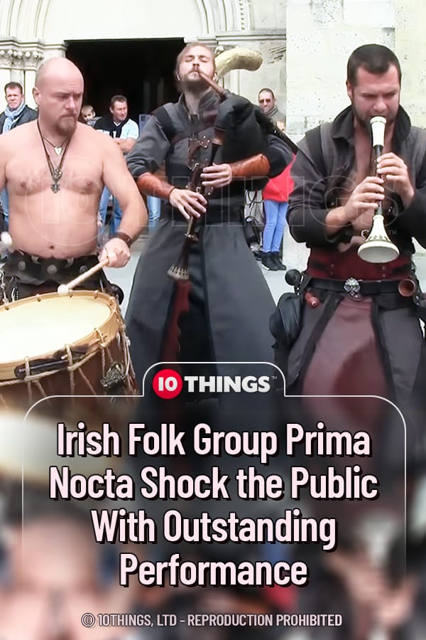 Irish Folk Group Prima Nocta Shock the Public With Outstanding Performance