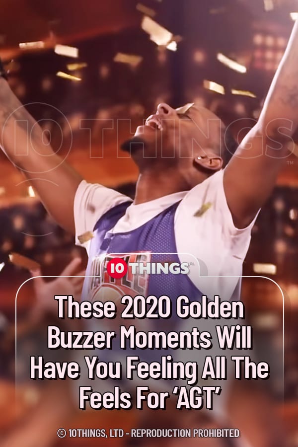 These 2020 Golden Buzzer Moments Will Have You Feeling All The Feels For ‘AGT’