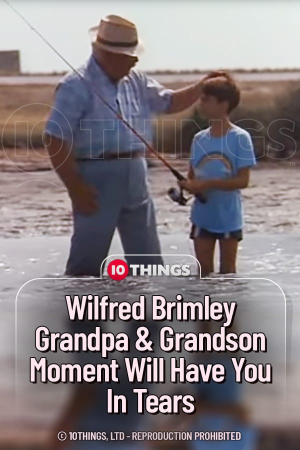 Wilfred Brimley Grandpa & Grandson Moment Will Have You In Tears