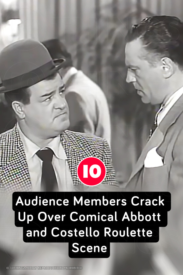Audience Members Crack Up Over Comical Abbott and Costello Roulette Scene