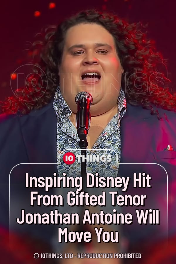 Inspiring Disney Hit From Gifted Tenor Jonathan Antoine Will Move You