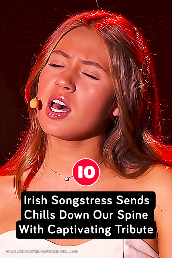 Irish Songstress Sends Chills Down Our Spine With Captivating Tribute