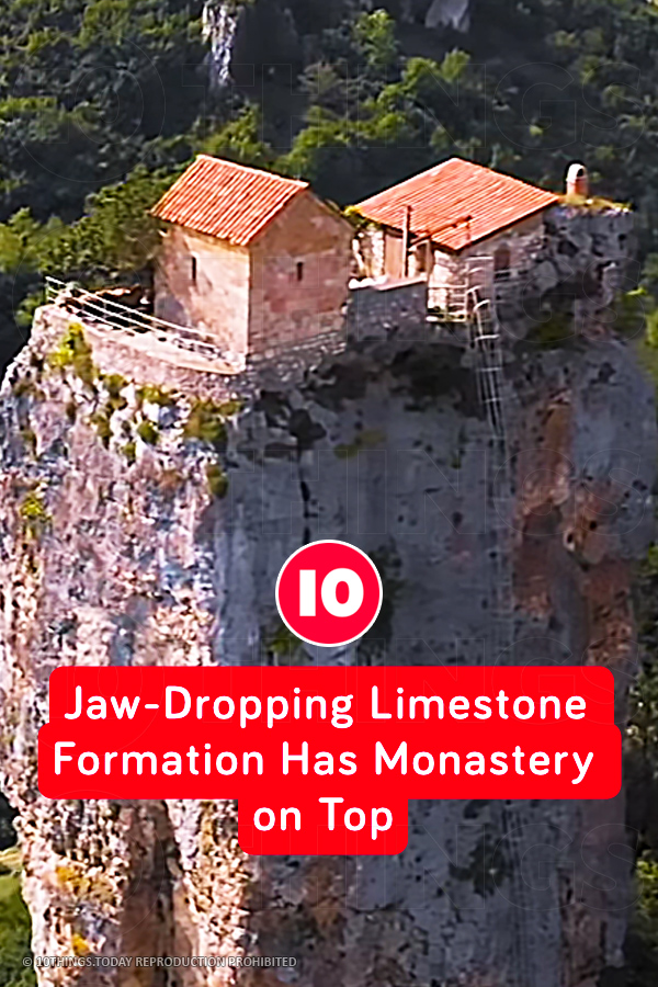 Jaw-Dropping Limestone Formation Has Monastery on Top