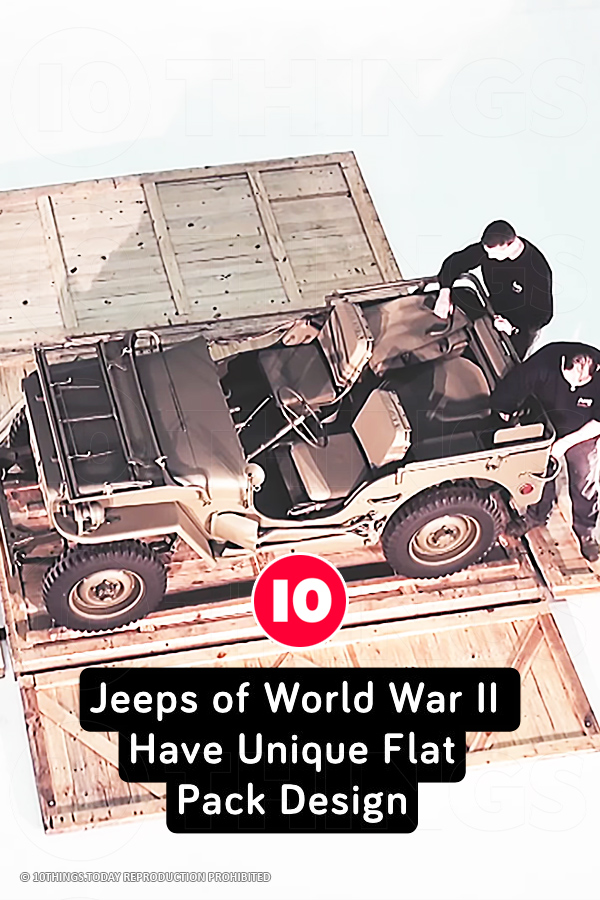 Jeeps of World War II Have Unique Flat Pack Design