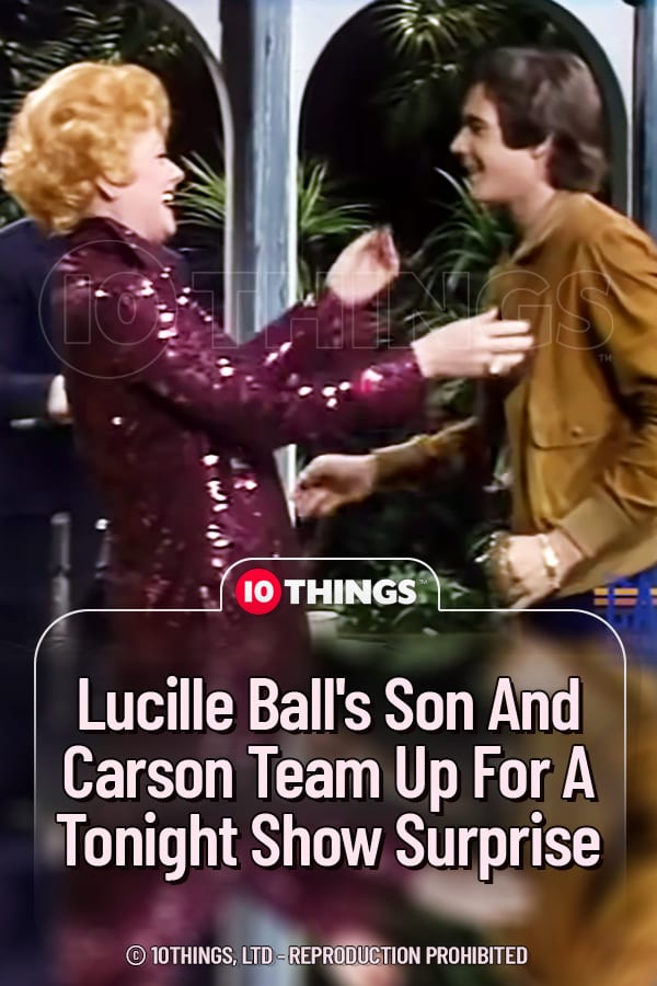 Lucille Ball\'s Son And Carson Team Up For A Tonight Show Surprise