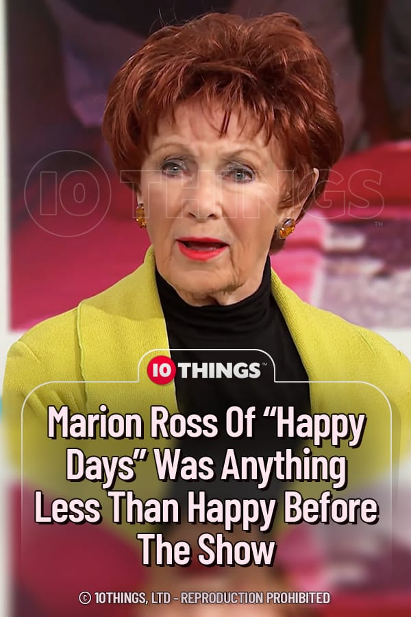 Marion Ross Of “Happy Days” Was Anything Less Than Happy Before The Show