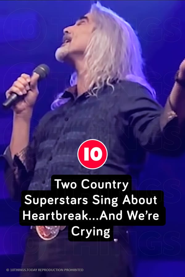 Two Country Superstars Sing About Heartbreak...And We’re Crying