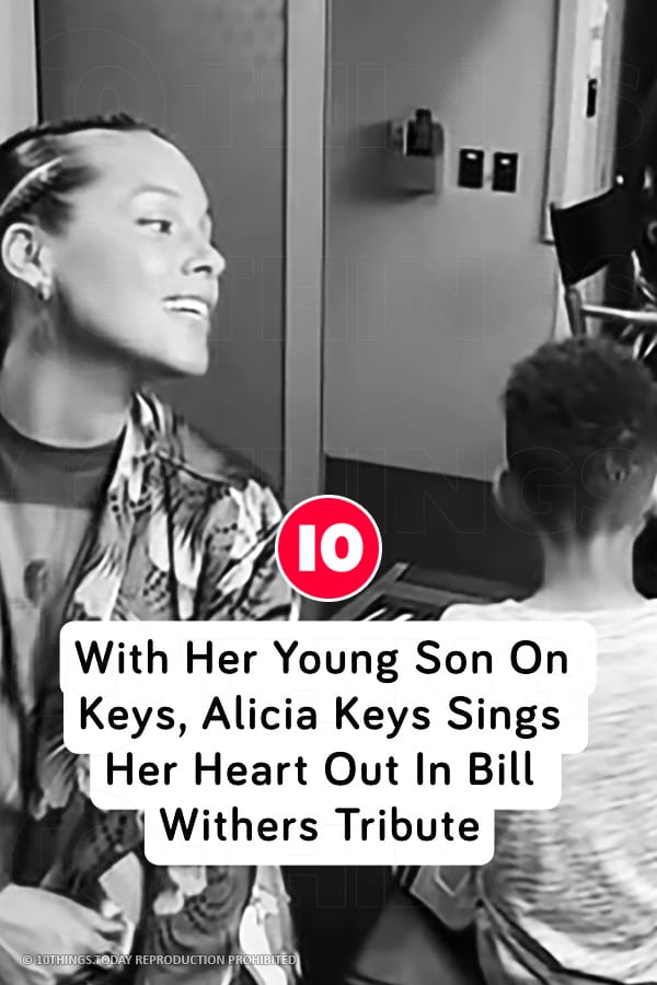 With Her Young Son On Keys, Alicia Keys Sings Her Heart Out In Bill Withers Tribute