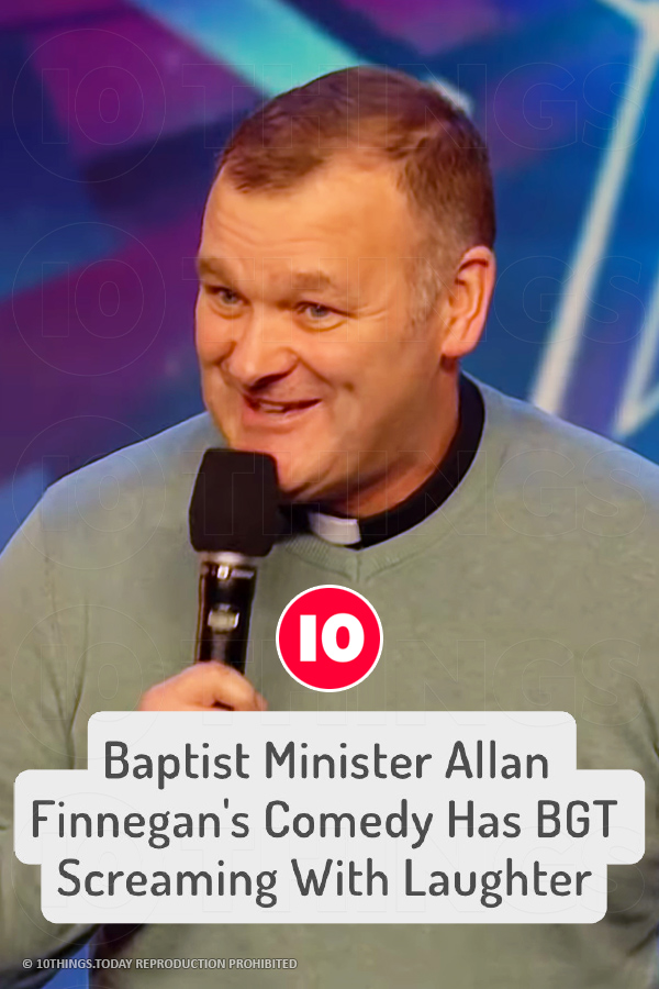 Baptist Minister Allan Finnegan\'s Comedy Has BGT Screaming With Laughter