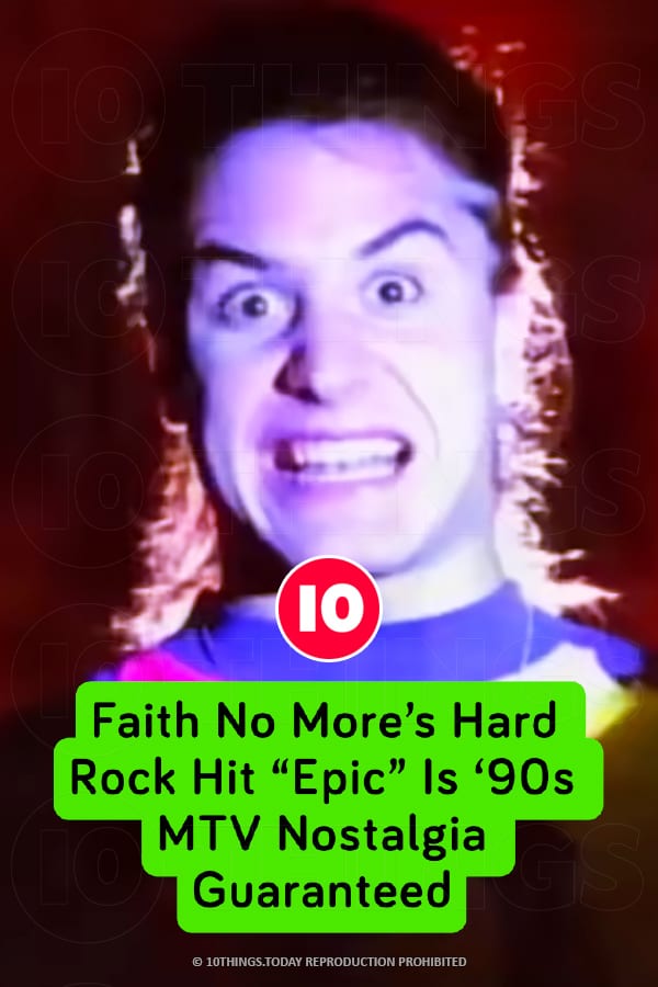 Faith No More’s Hard Rock Hit “Epic” Is ‘90s MTV Nostalgia Guaranteed