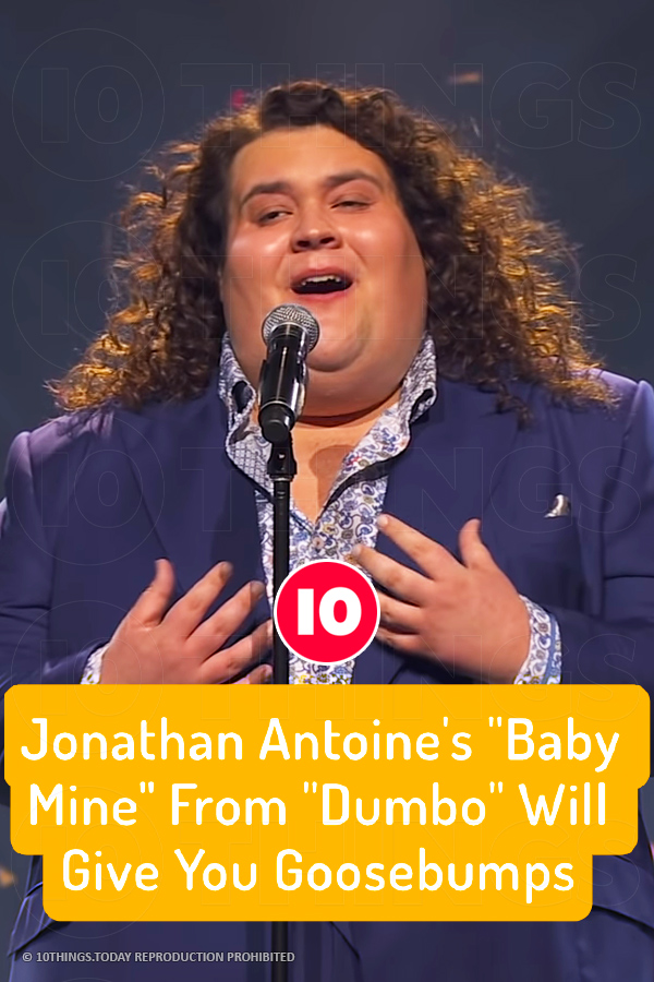 Jonathan Antoine tugs at the heart strings with \'Baby Mine\' from Disney\'s \'Dumbo\'
