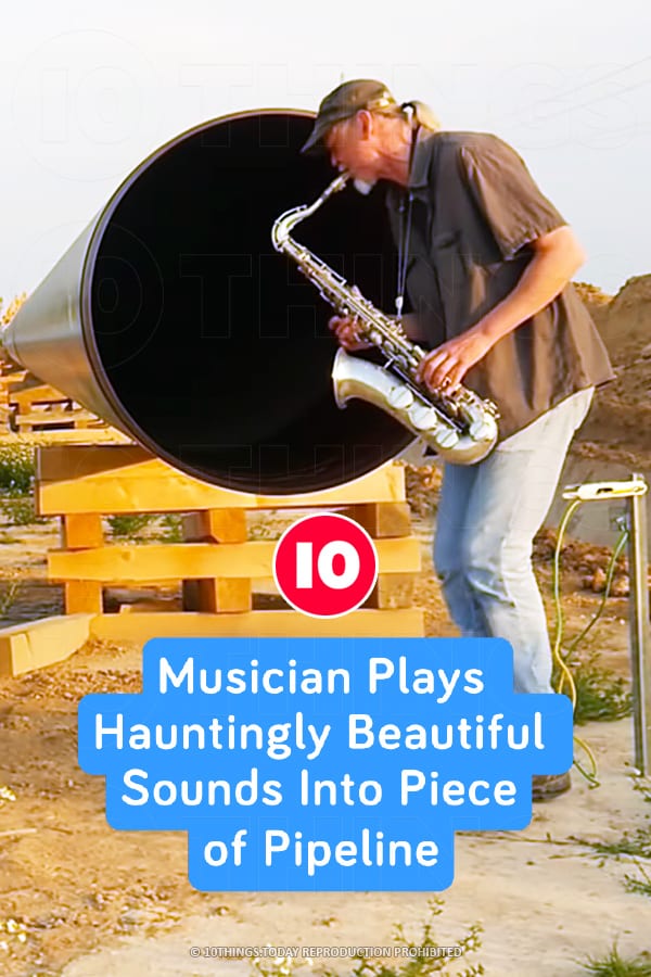 Musician Plays Hauntingly Beautiful Sounds Into Piece of Pipeline