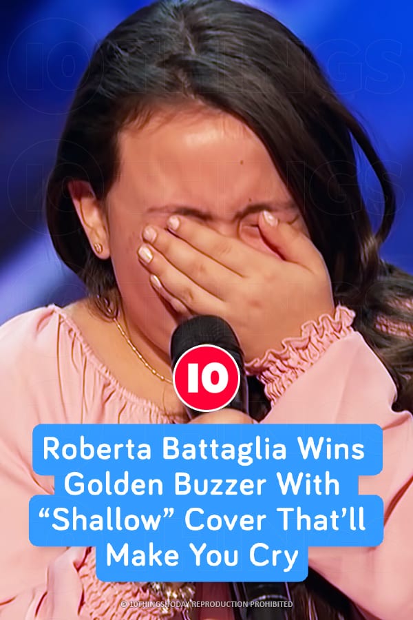 Roberta Battaglia Wins Golden Buzzer With “Shallow” Cover That’ll Make You Cry