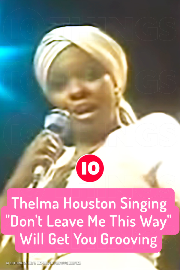 Thelma Houston Singing \