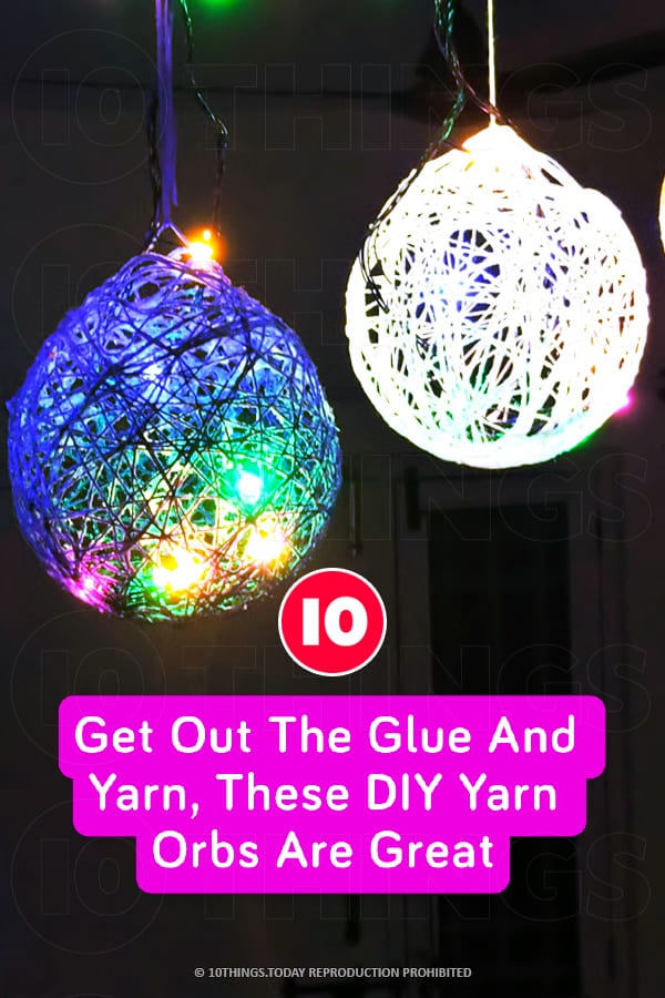 Get Out The Glue And Yarn, These DIY Yarn Orbs Are Great