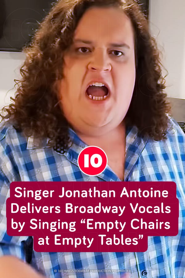 Singer Jonathan Antoine Delivers Broadway Vocals by Singing “Empty Chairs at Empty Tables”