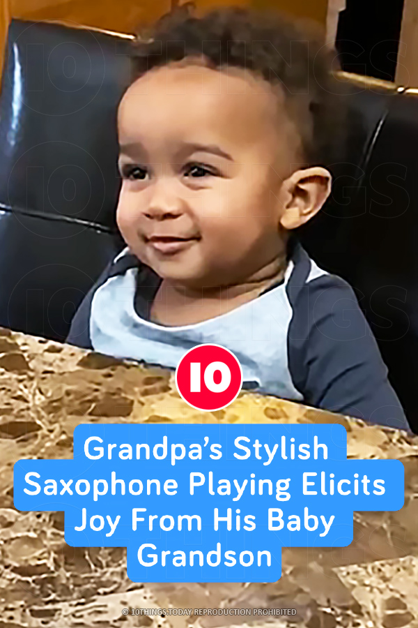 Grandpa’s Stylish Saxophone Playing Elicits Joy From His Baby Grandson