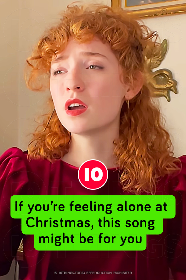 If you’re feeling alone at Christmas, this song might be for you