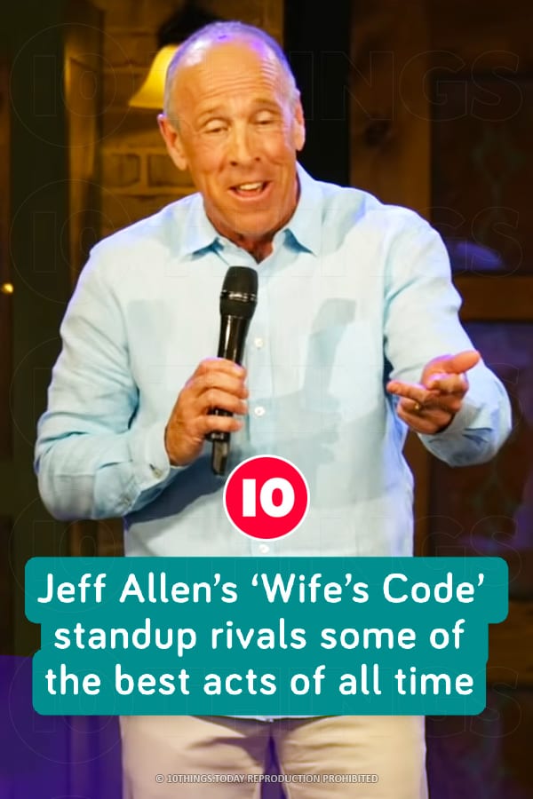 Jeff Allen’s ‘Wife’s Code’ standup rivals some of the best acts of all time