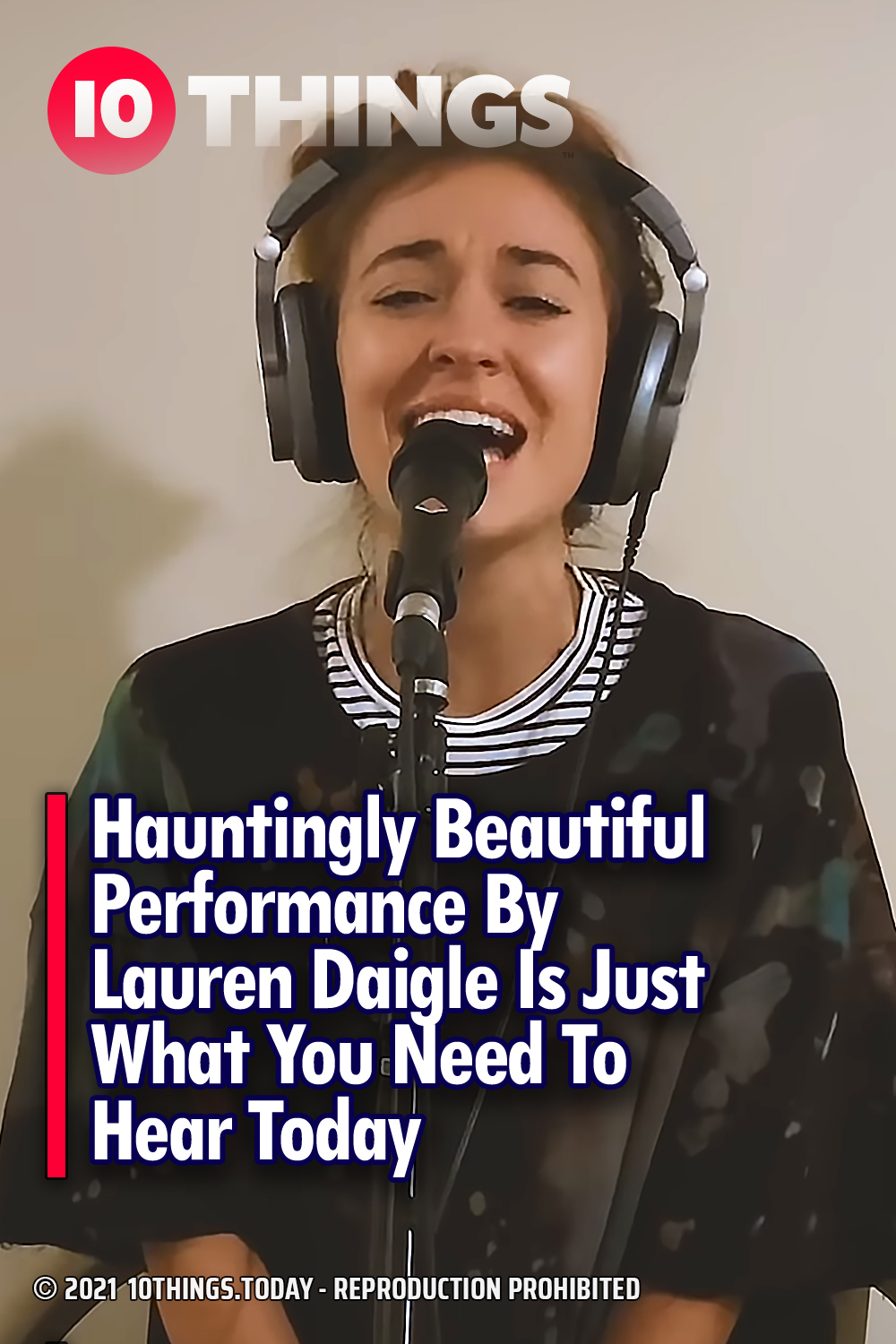 Hauntingly Beautiful Performance By Lauren Daigle Is Just What You Need To Hear Today