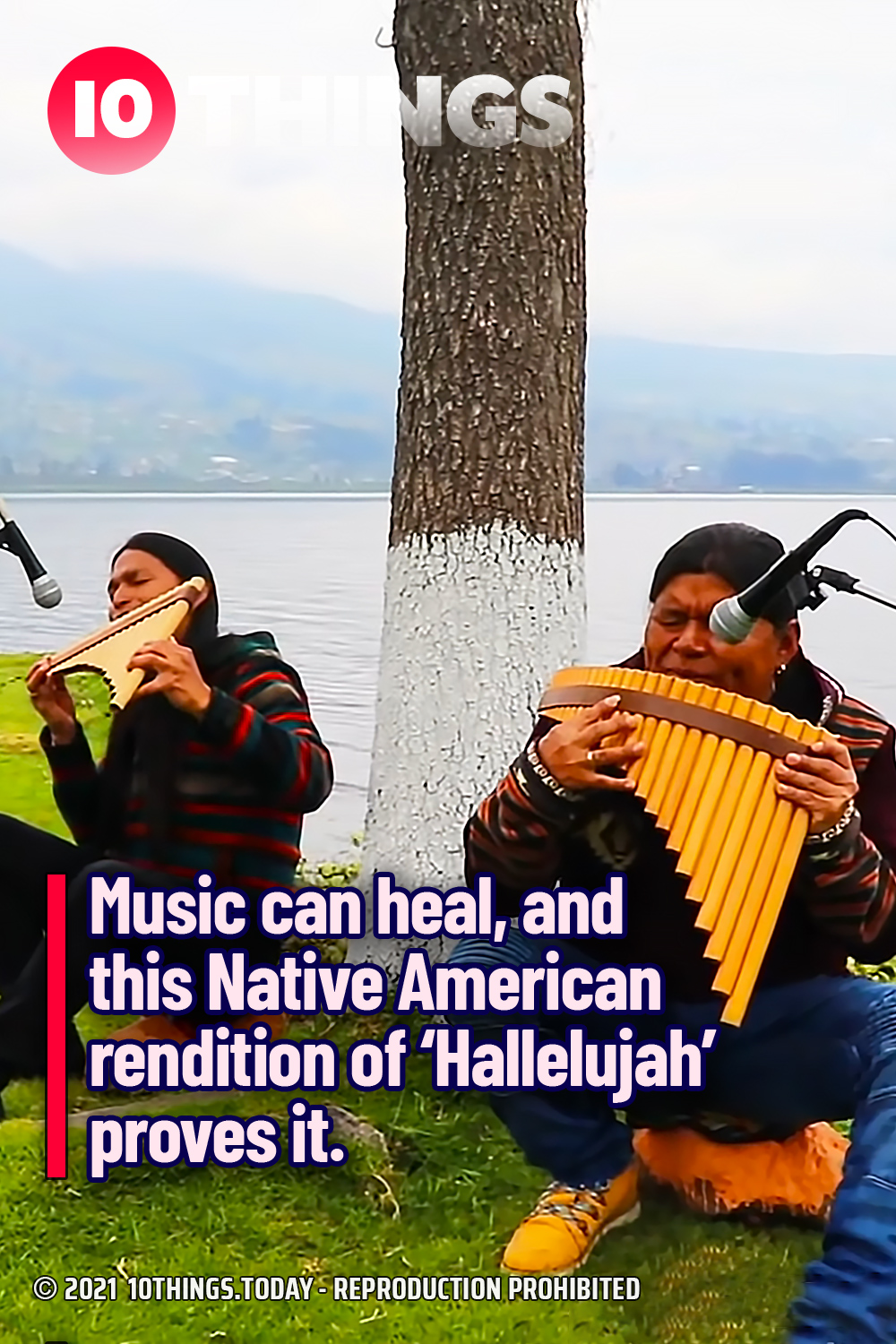 Music can heal, and this Native American rendition of ‘Hallelujah’ proves it.