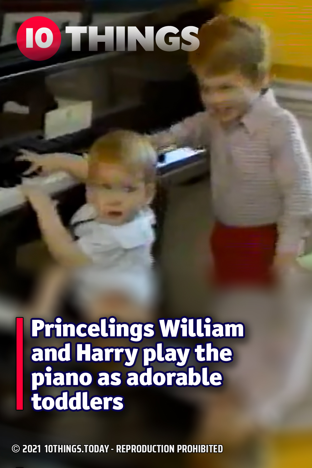 Princelings William and Harry play the piano as adorable toddlers