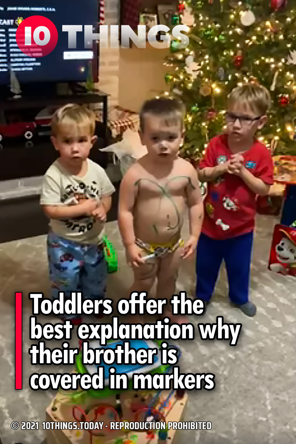 Toddlers offer the best explanation why their brother is covered in markers